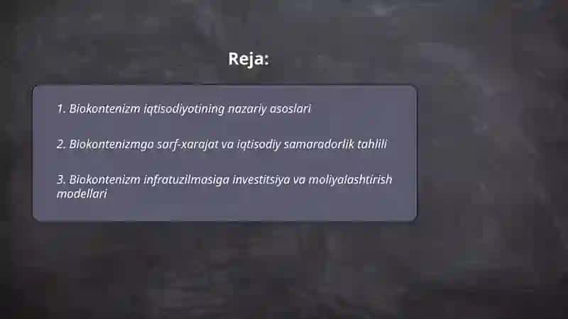 Biokontenizm iqtisodiyoti 2