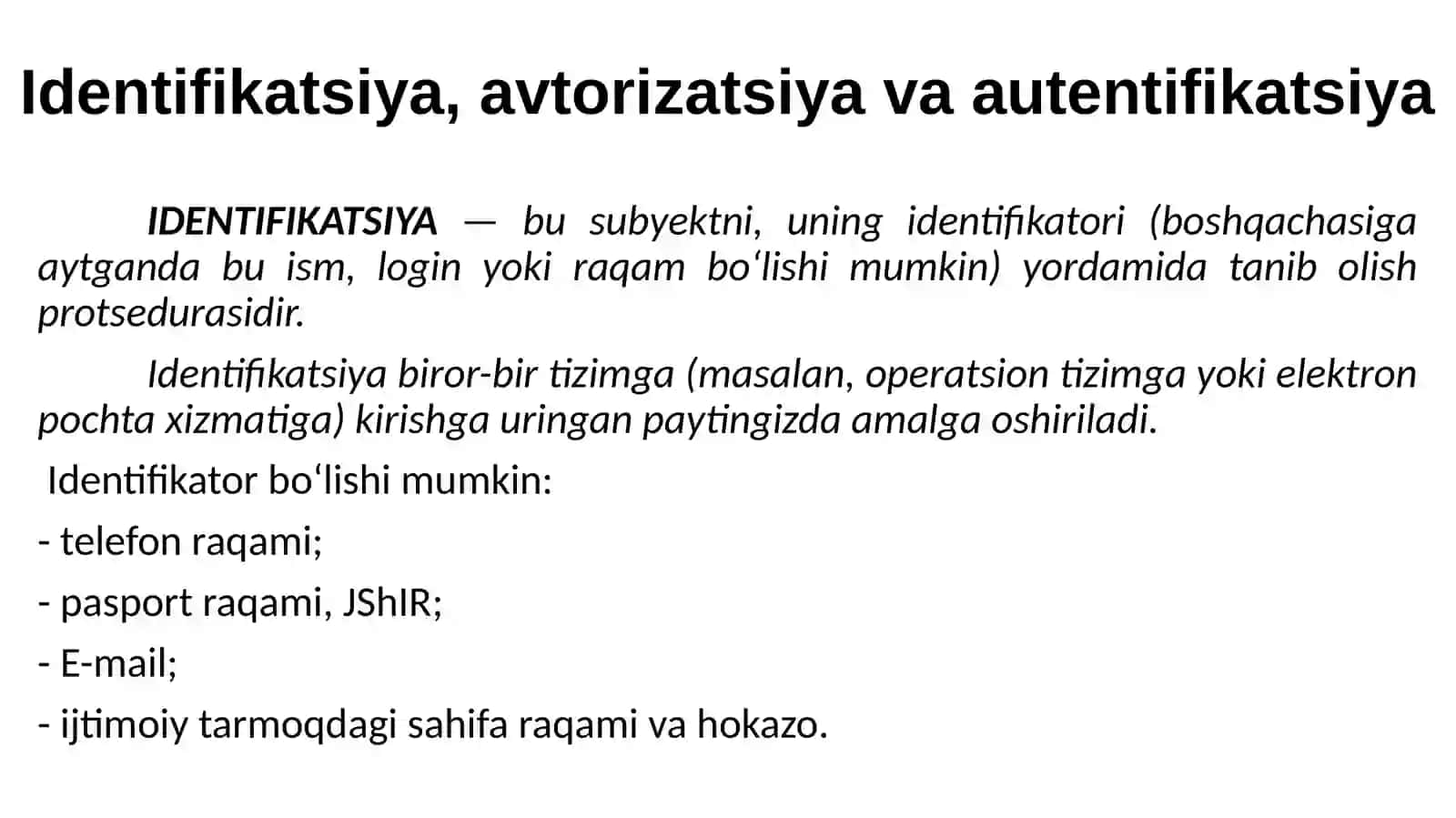 MARUZAIdentifikatsiya, avtorizatsiya va autentifikatsiya 2
