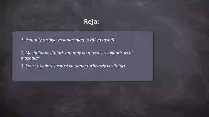 Jismoniy tarbiya vositalari va vazifalari 2
