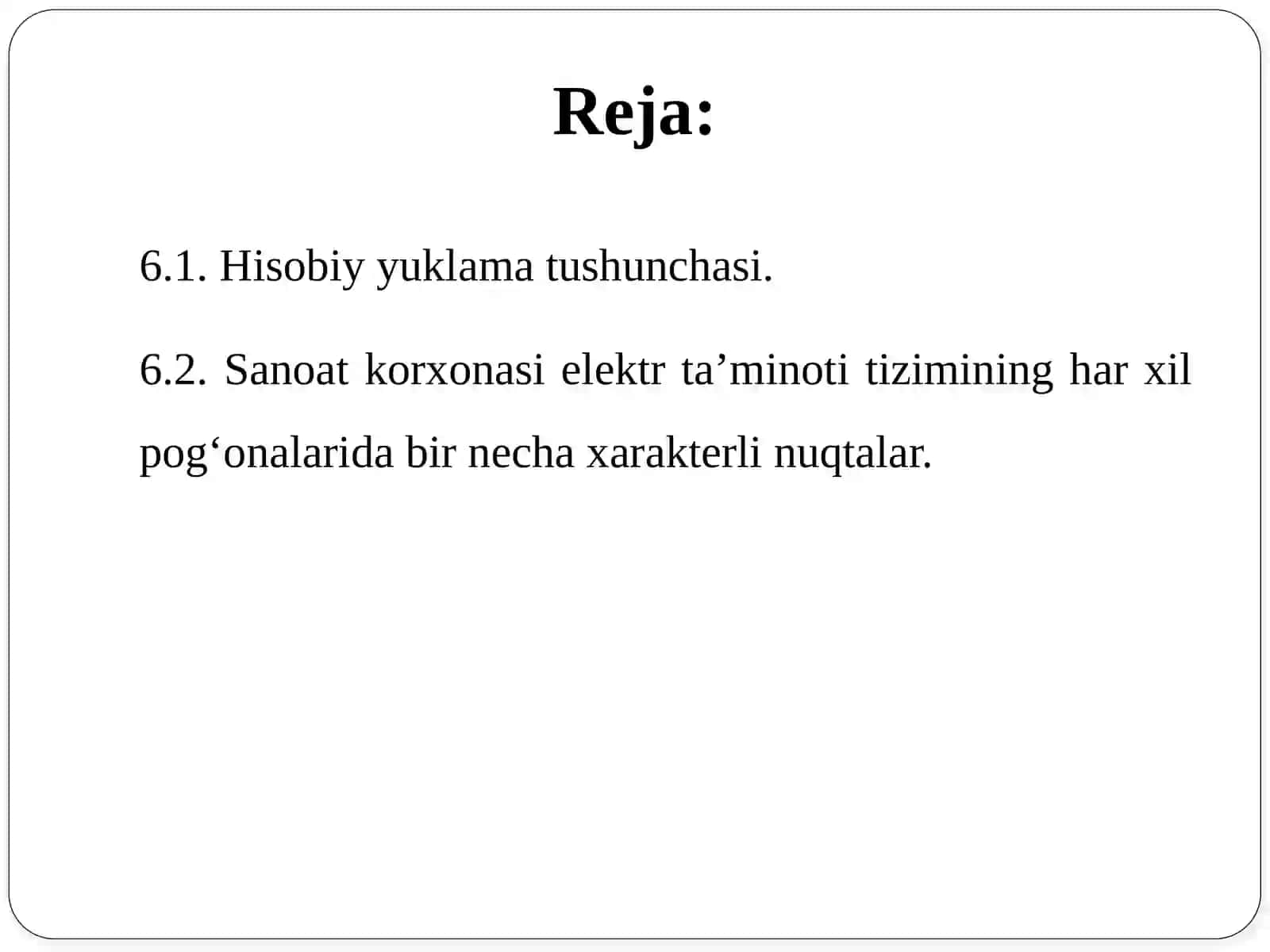 ELEKTR TA’MINOTI TIZIMIDA HISOBIY YUKLAMA VA U ANIQLANADIGAN XARAKTERLI NUQTALAR 2