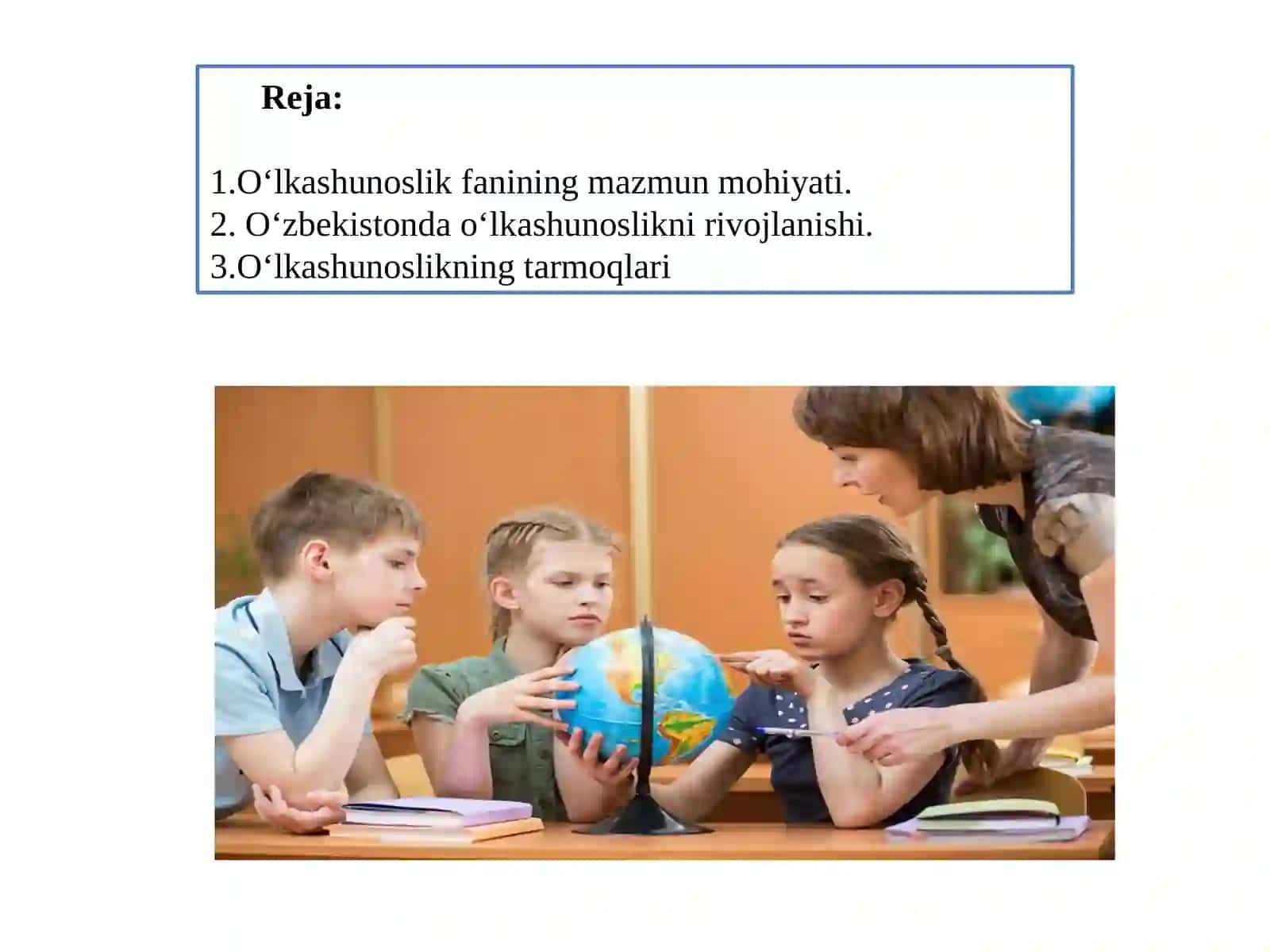 O‘lkashunoslik 2