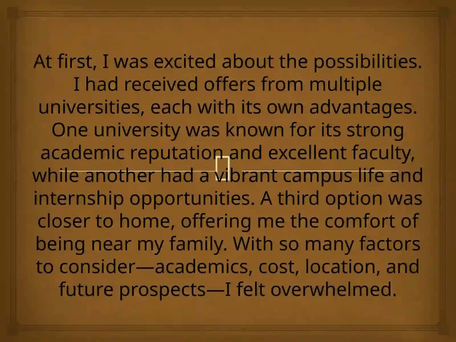 A Difficult Decision: Choosing a University 2