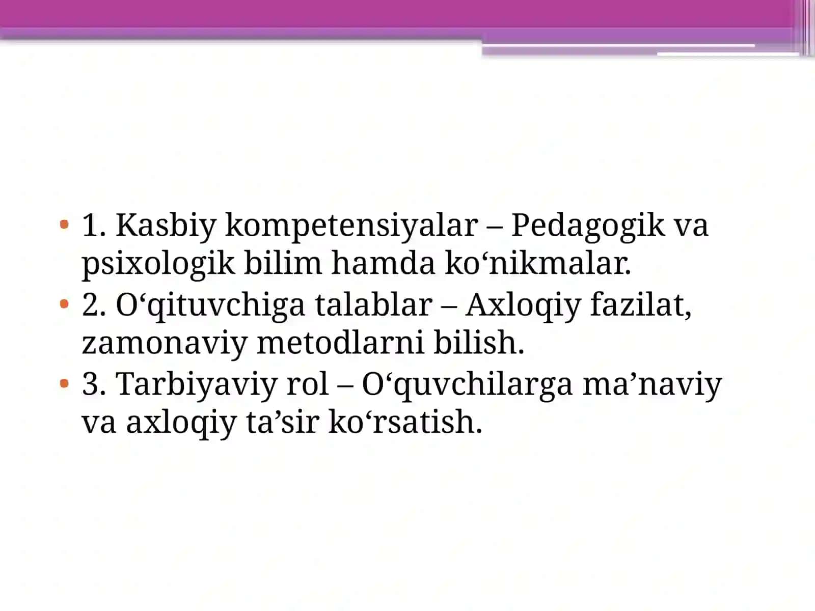 Zamonaviy " Tarbiya " fani o'qitivchsining kasbiy kompetensiyalari va unga qo'yiladigan talablar 2