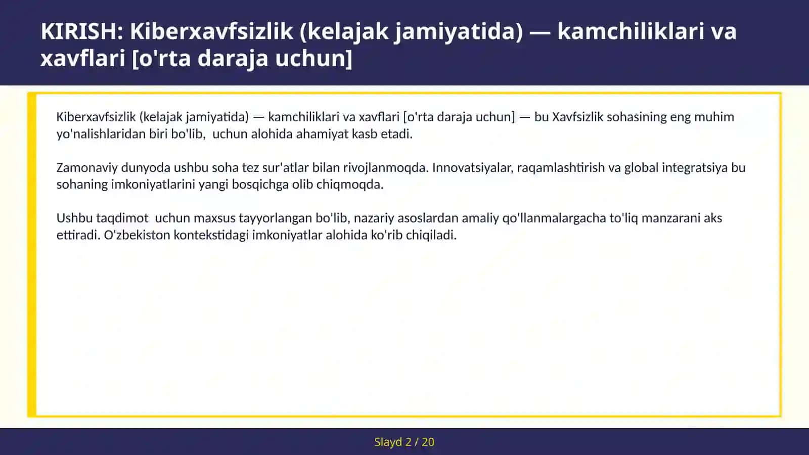 KIBERXAVFSIZLIK (KELAJAK JAMIYATIDA) — KAMCHILIKLARI VA XAVFLARI [O'RTA DARAJA UCHUN] 2