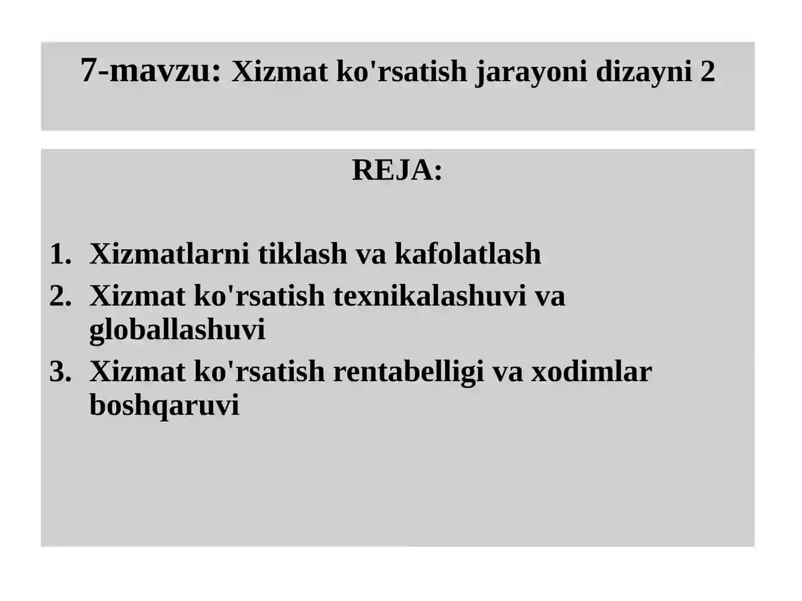 Operatsion Menejment 7-mavzu: Xizmat ko'rsatish jarayoni dizayni 2