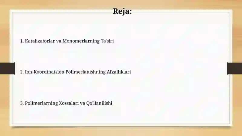Ion-Koordinatsion polimerlanishning afzalliklari 2
