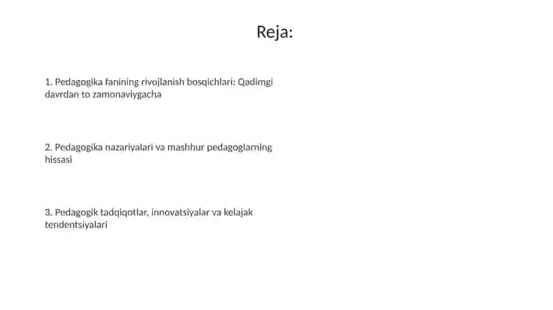 Pedagogik fanining rivojlanishi tarixining bayoni 2