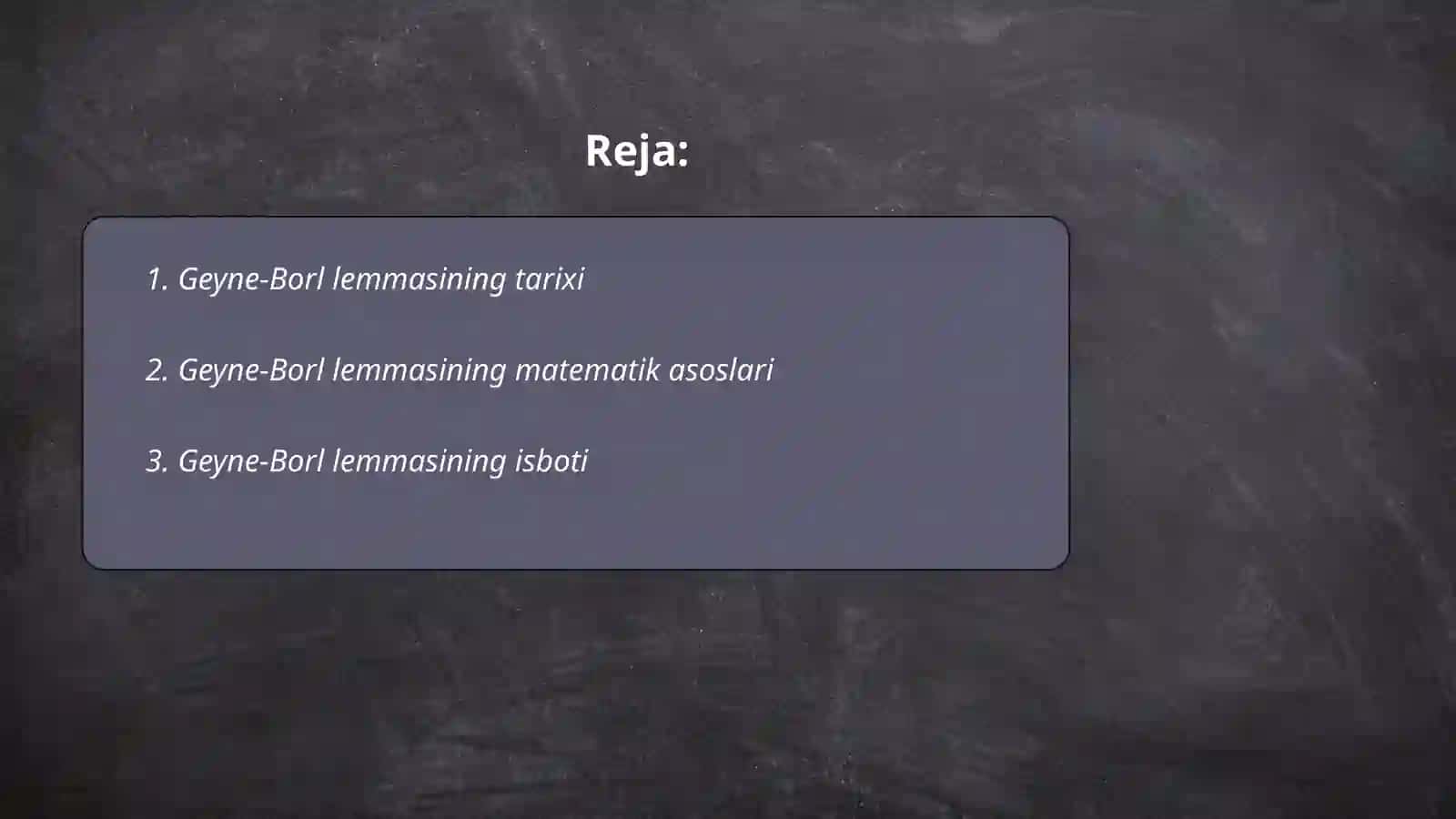 Geyne-Borl lemmasi 2