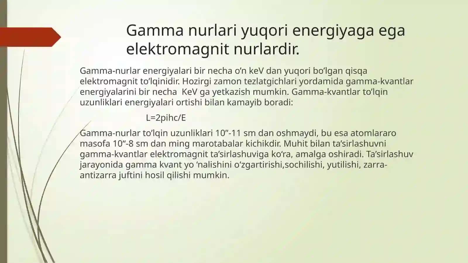 Gamma-nurlarning moddalar bilan o‘zaro ta’siri 2