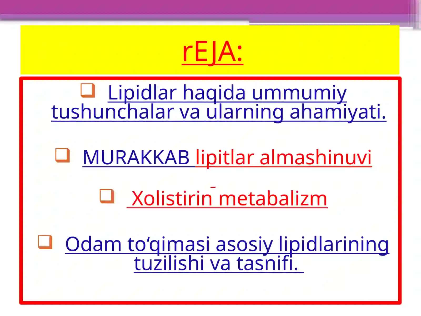 Xolistirin metabolizmi' mavzusida 2