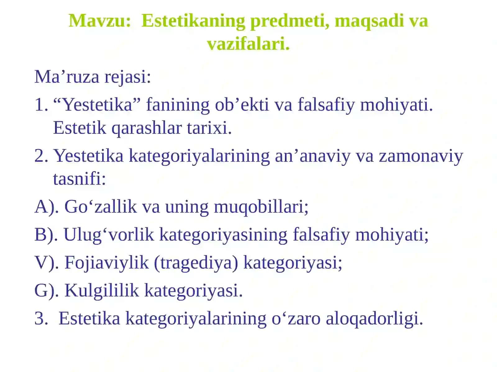 Estetikaning predmeti, maqsadi va vazifalari 2