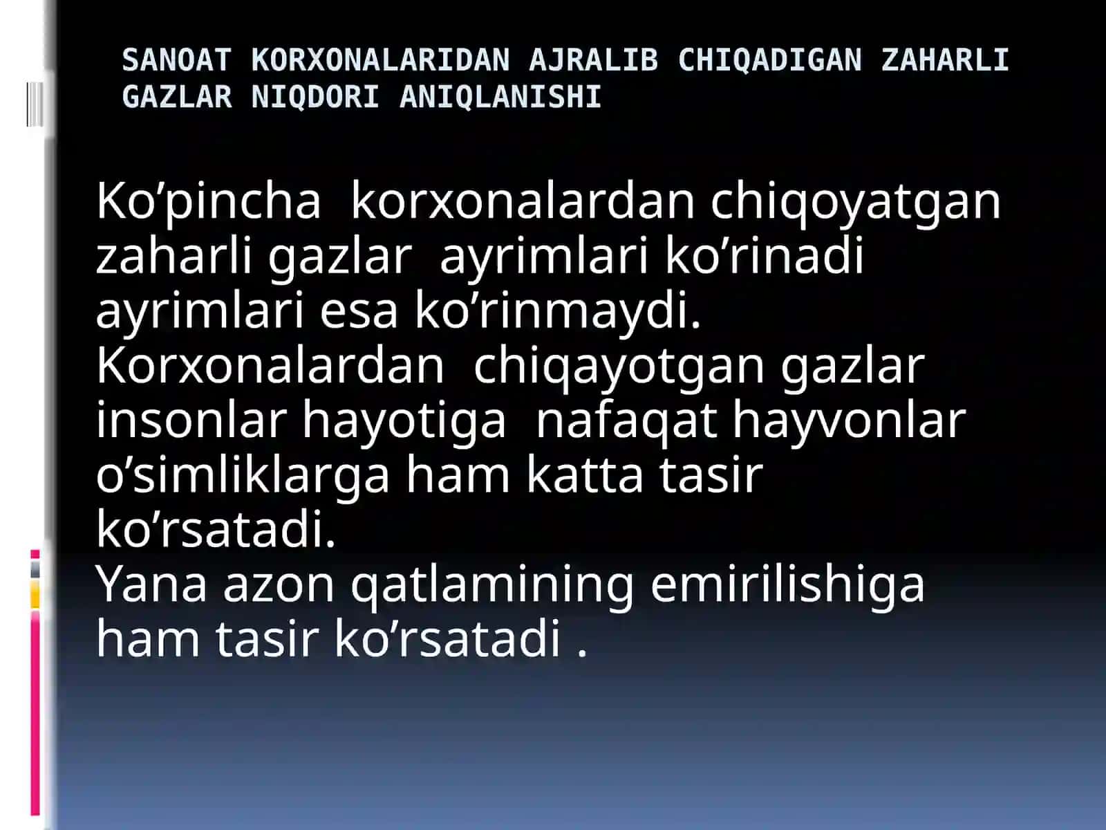 Sanoat korxonalaridan ajralib chiqadigan zaharli gazlar niqdori aniqlanishi 2
