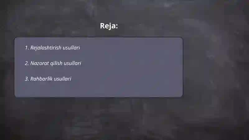 Menejment fani foydalanadigan metodlar 2