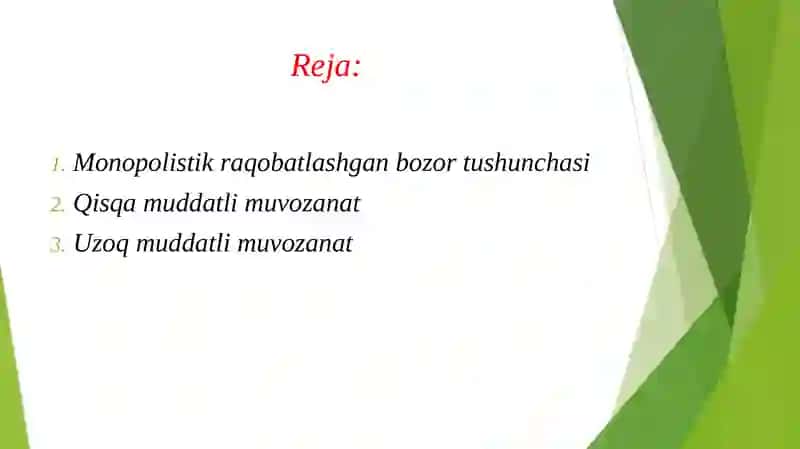 Monopolistik raqobatlashgan bozor muvozanati. 2