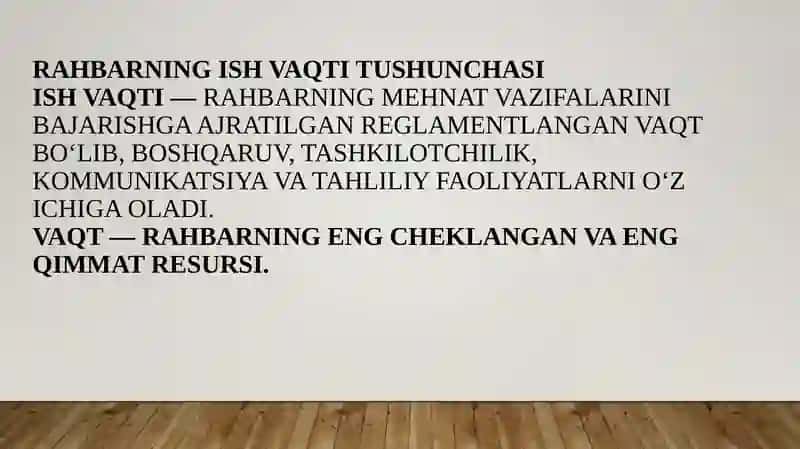 Rahbarning ish vaqti va undan unumli foydalanish 2