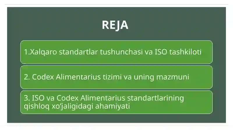 Xalqarostandartlar( ISO, Codex Alimentarius)vaularningqishloqxo'jaligidagiahamiyati 2