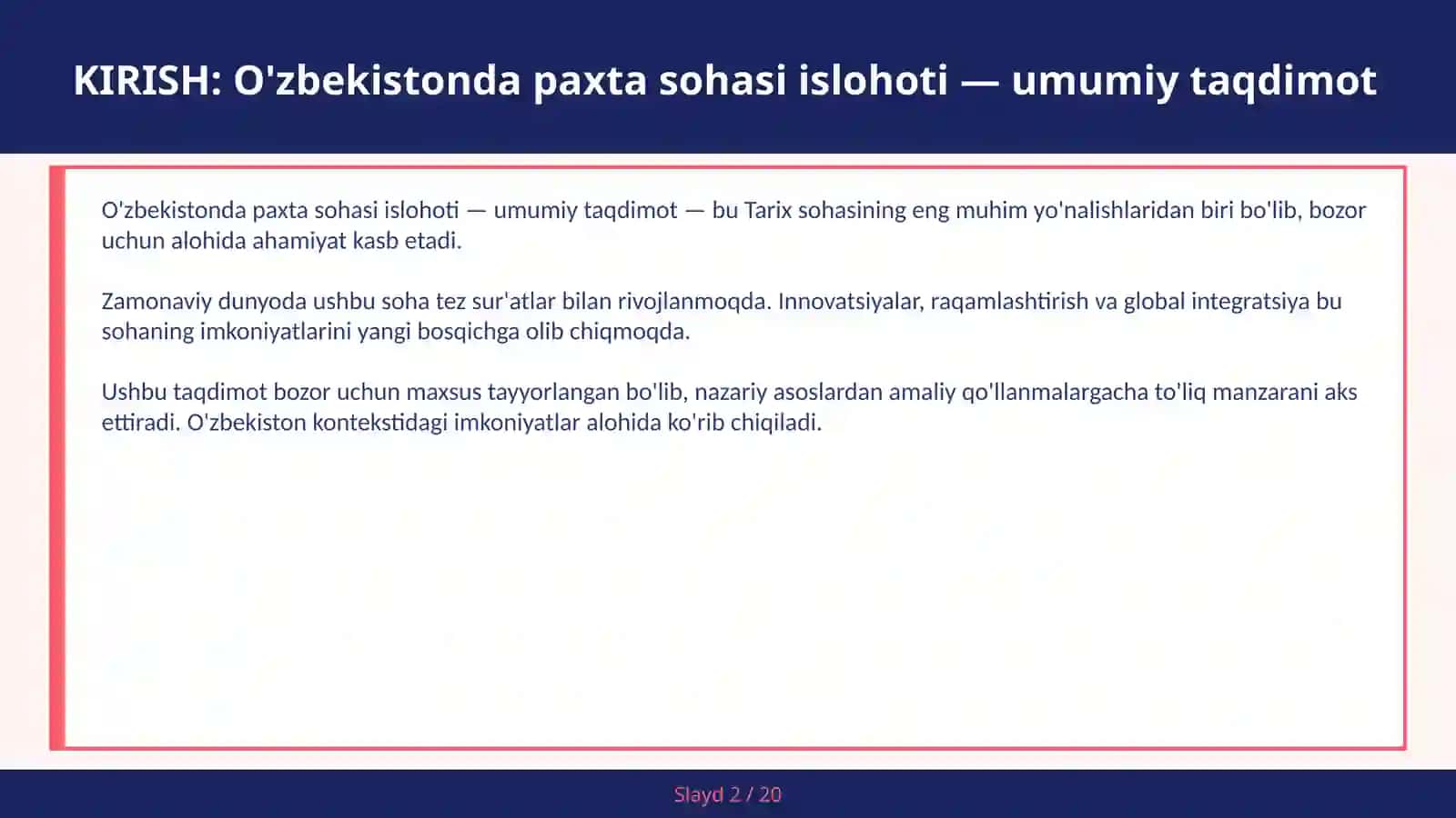 O'zbekistonda paxta sohasi islohoti - umumiy taqdimot 2