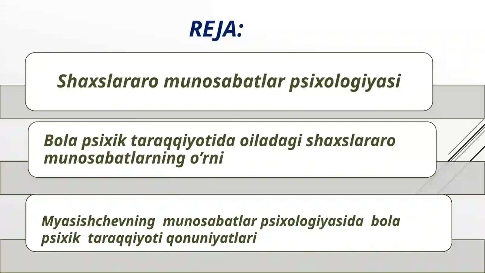 V.N.Myasishchevning munosabatlar psixologiyasida bolalar psixik taraqqiyoti qonuniyatlarining yoritilishi 2
