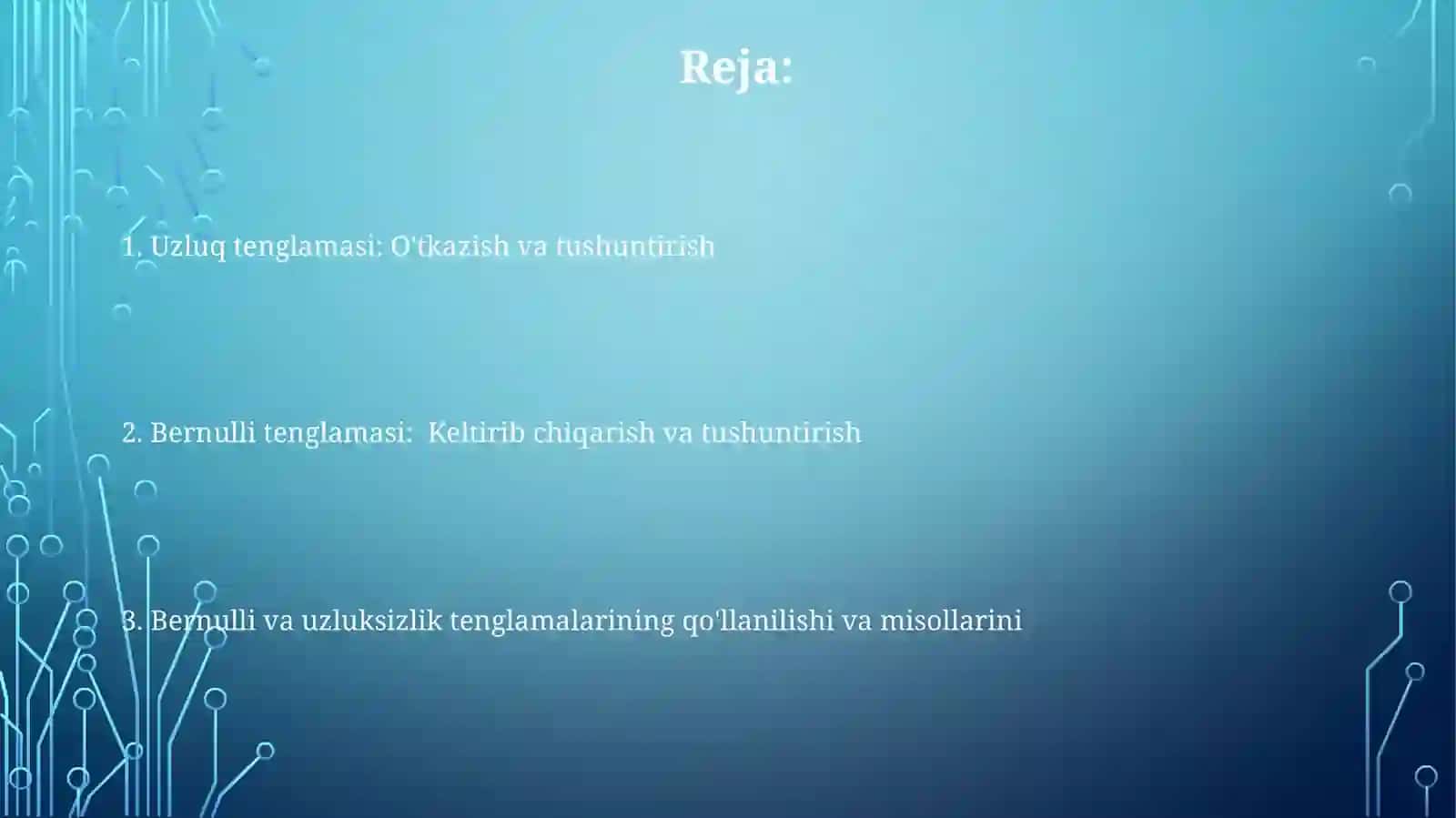 Suyuqlik va gazlar uchun Bernulli tenglamasi. Uzluksizlik tenglamasi 2