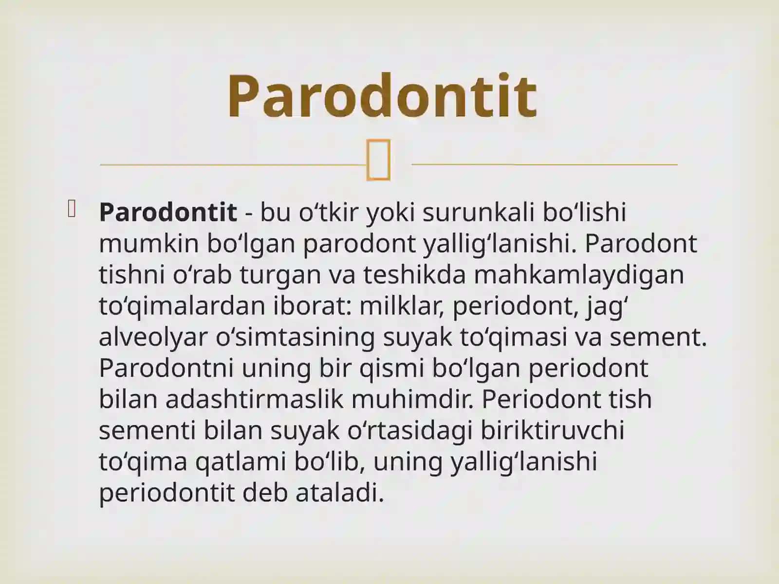 Parodontit. Yengil shakli. Klinikasi,diagnostikasi,  qiyosiy tashxisi. Kasallik tarixini yozish. 2