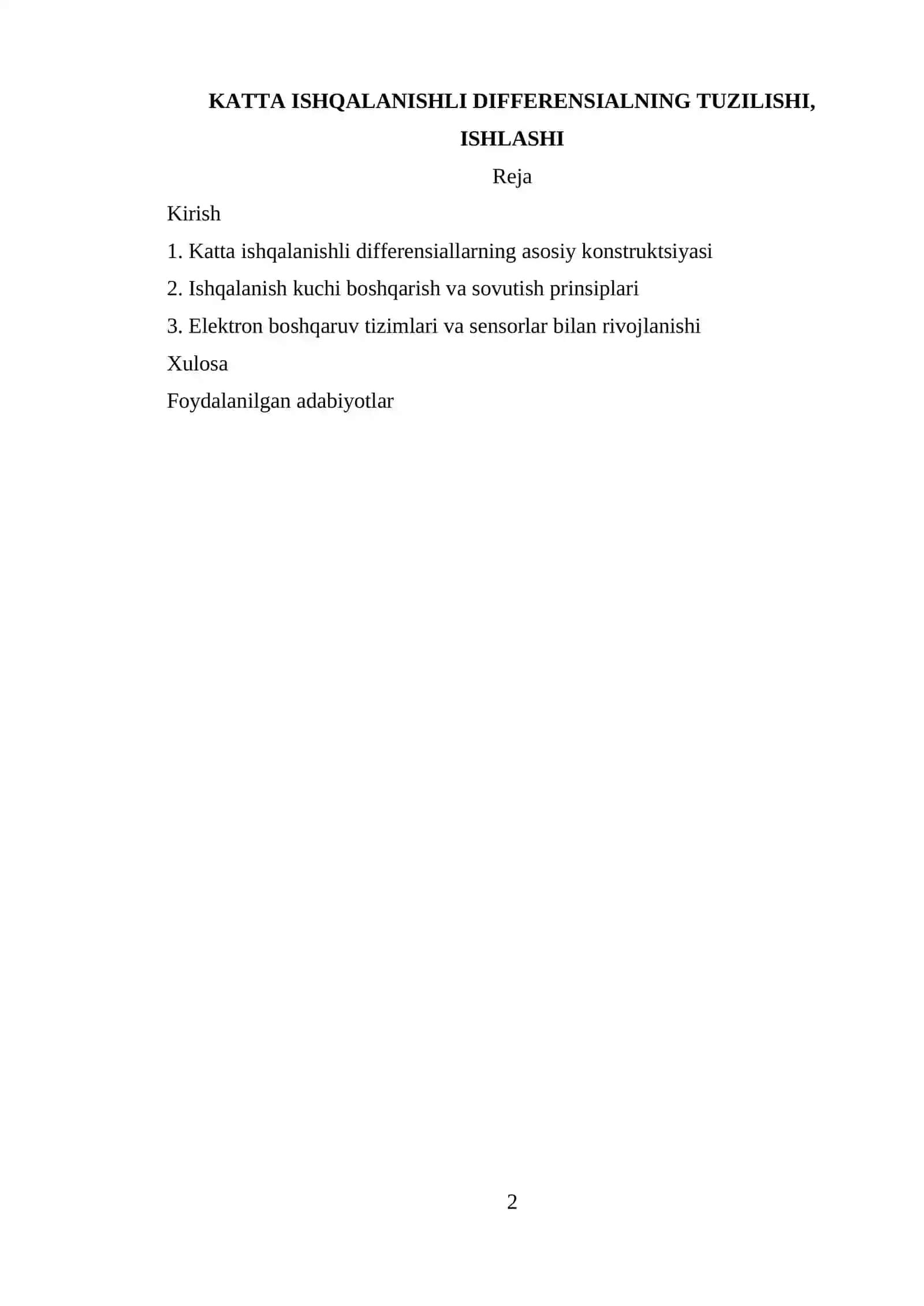 KATTA ISHQALANISHLI DIFFERENSIALNING TUZILISHI, ISHLASHI 2