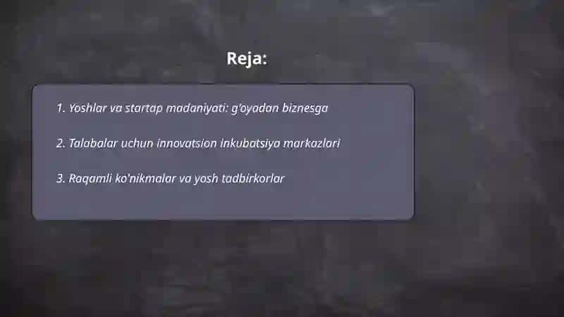 Yoshlar va startap madaniyati: g'oyadan biznesga 2
