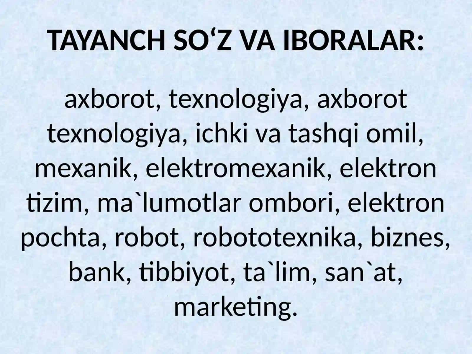 Sohаdа axborot texnologiyalari fanigа kirish. Axborot-kommunikatsiya texnologiyalarining komponentlari 2