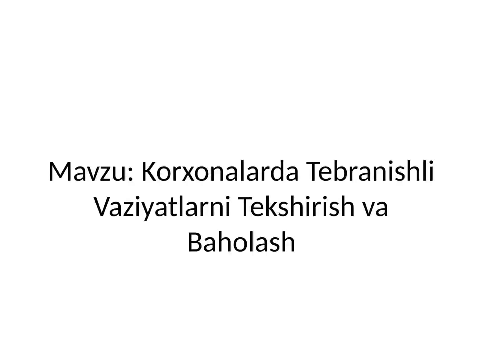 Korxonalarda Tebranishli Vaziyatlarni Tekshirish va Baholash 2