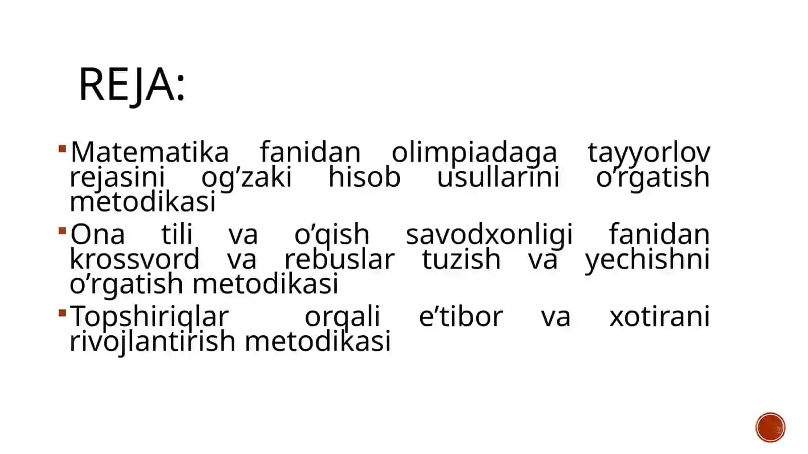 Matematika fanidan olimpiadaga tayyorlov rejasini o'zakihisobusullarini o'rgatish metodikasi 2