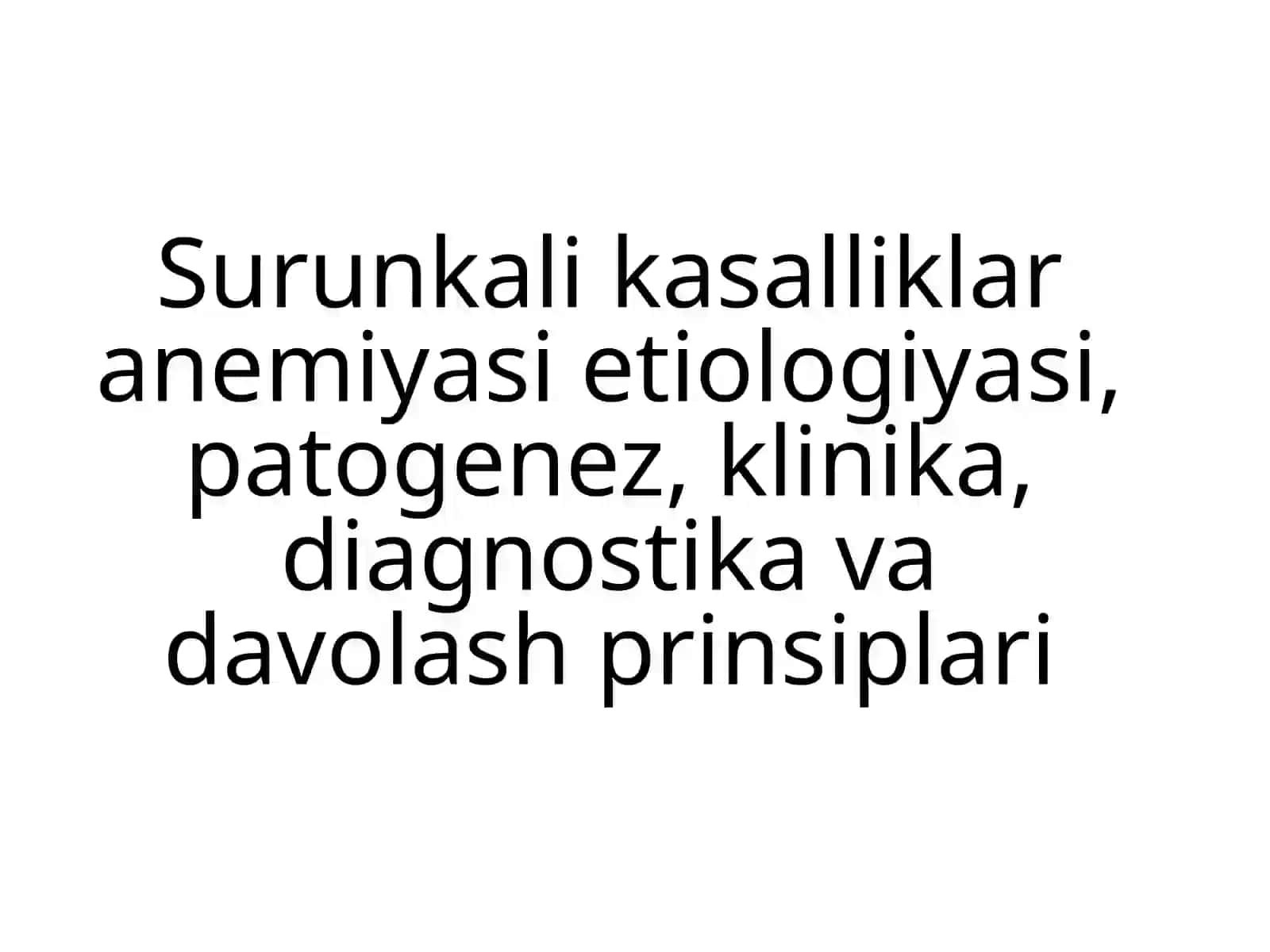 Surunkali kasalliklar anemiyasi davolash prinsiplari 2