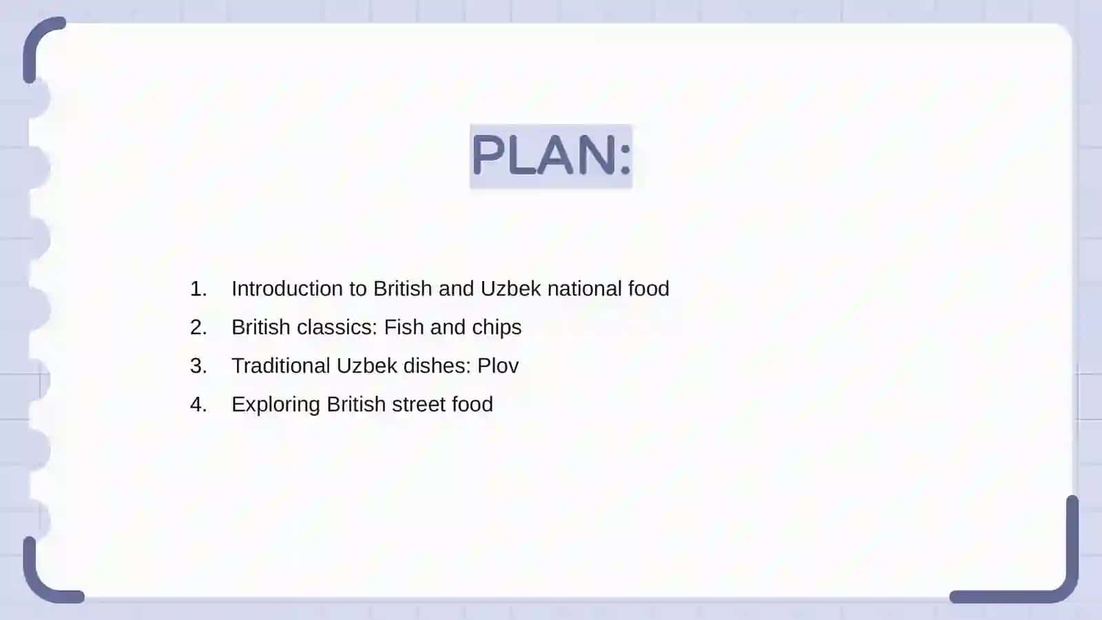 British and Uzbek national food. 2