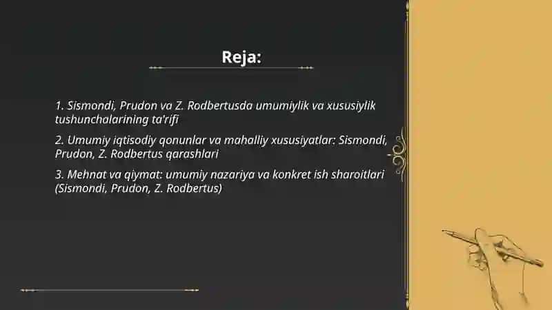 Sismondi, Prudon va Z. Rodbertus qarashlaridagi umumiylik, xususiylik bo'yicha 2