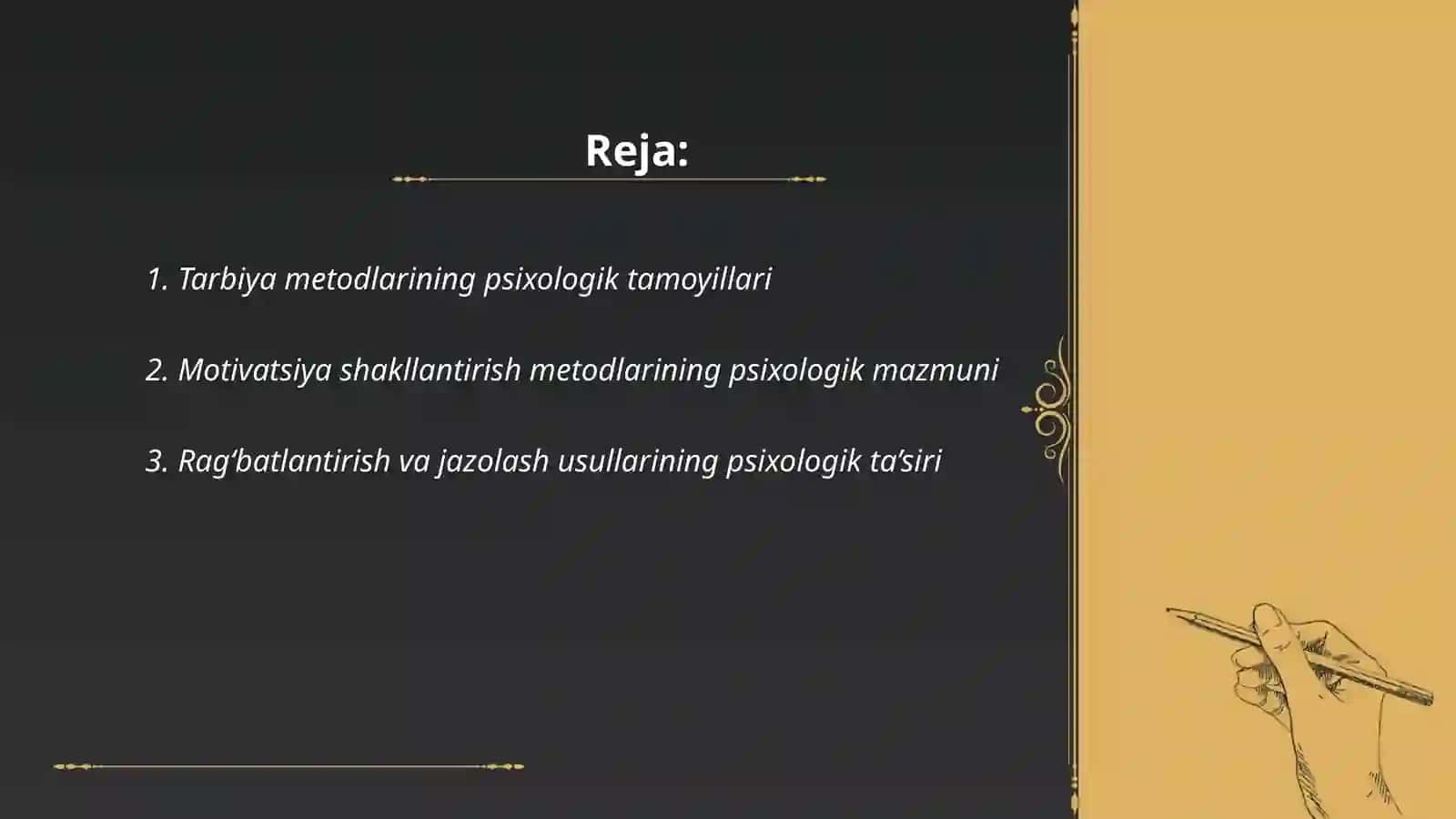 Tarbiya metodlari va vositalarining psixologik mazmuni 2