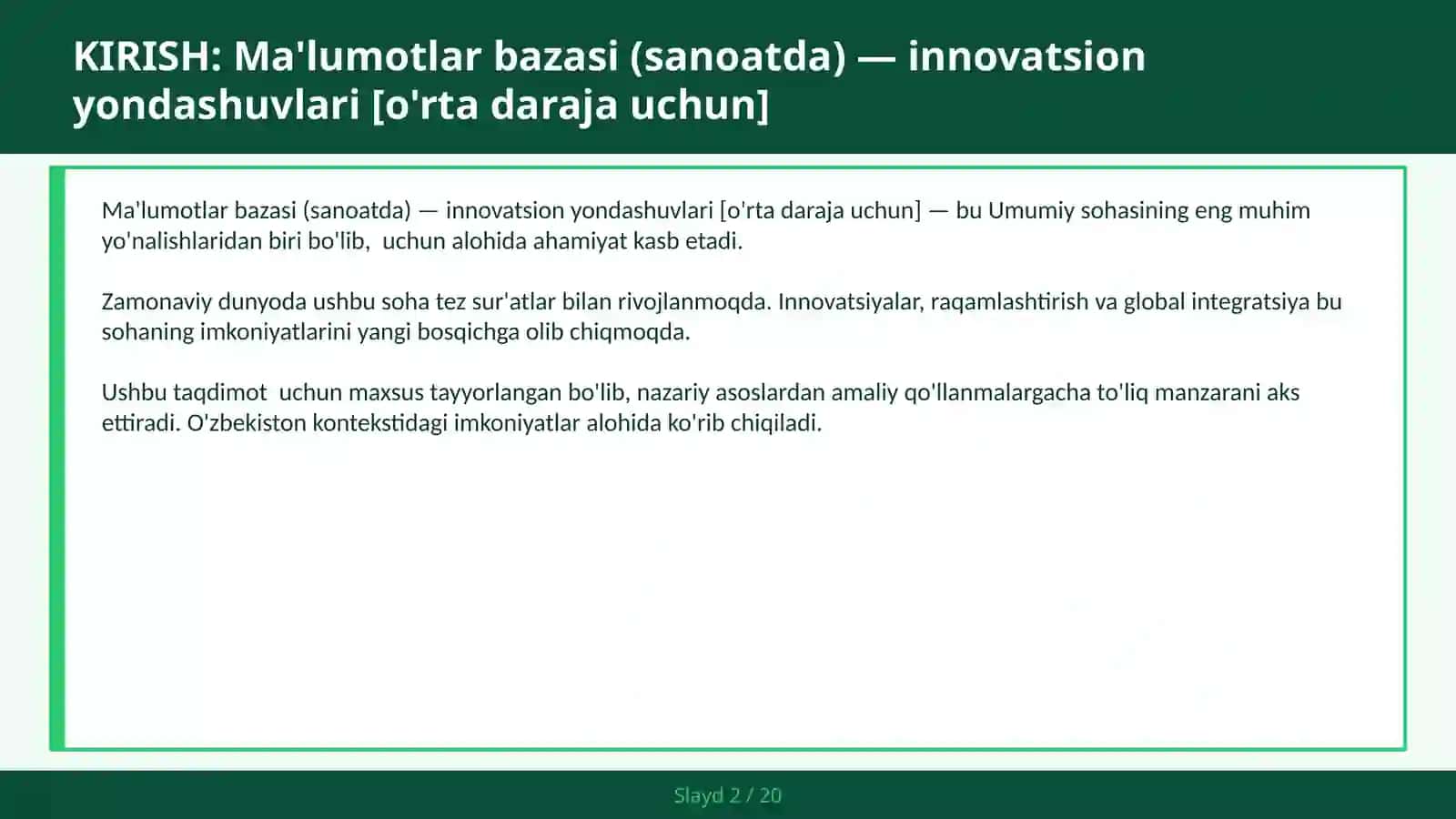 Ma'lumotlar bazasi (sanoatda) — innovatsion yondashuvlari [o'rta daraja uchun] 2