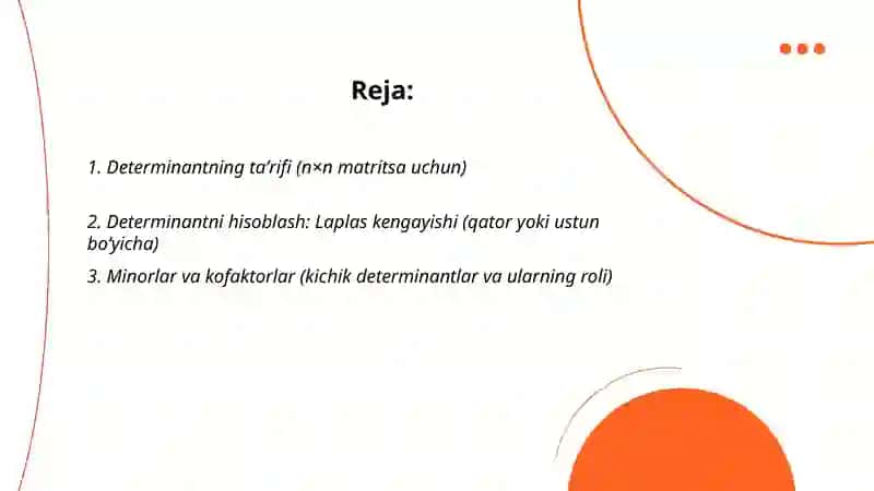 Determinantlar va ularning xossalari 2