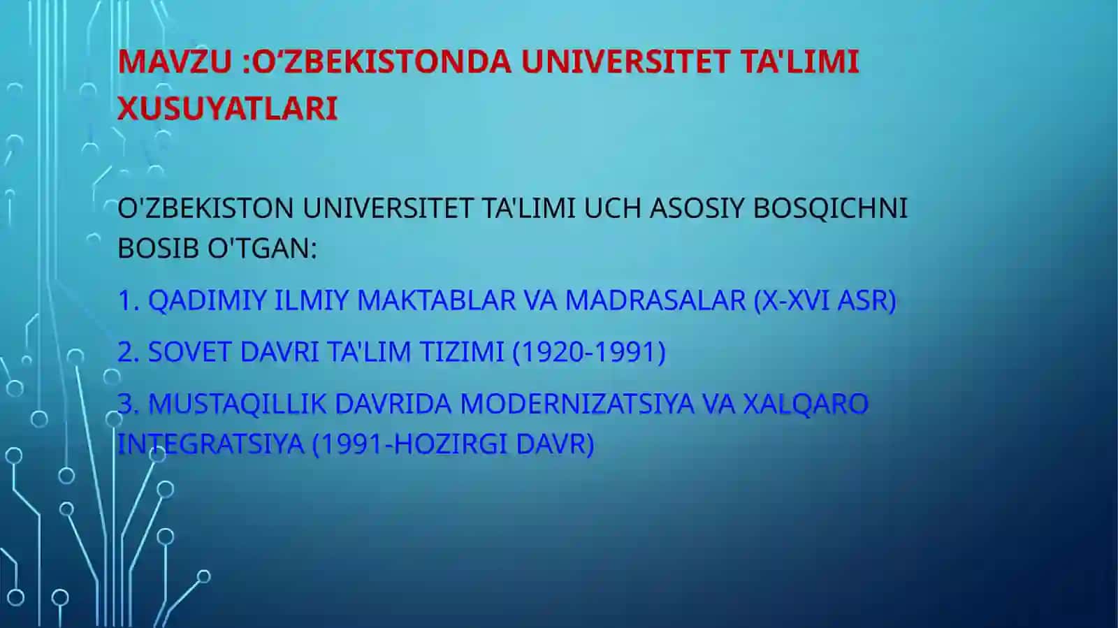Oʻzbekistonda Universitet ta'limi  xusuyatlari 2