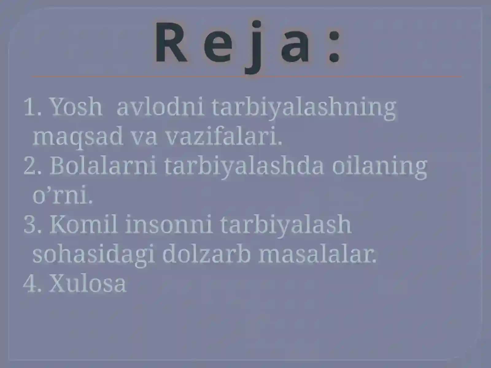 Ota-ona obro'si milliy tarbiyasining asosiy sifatida 2