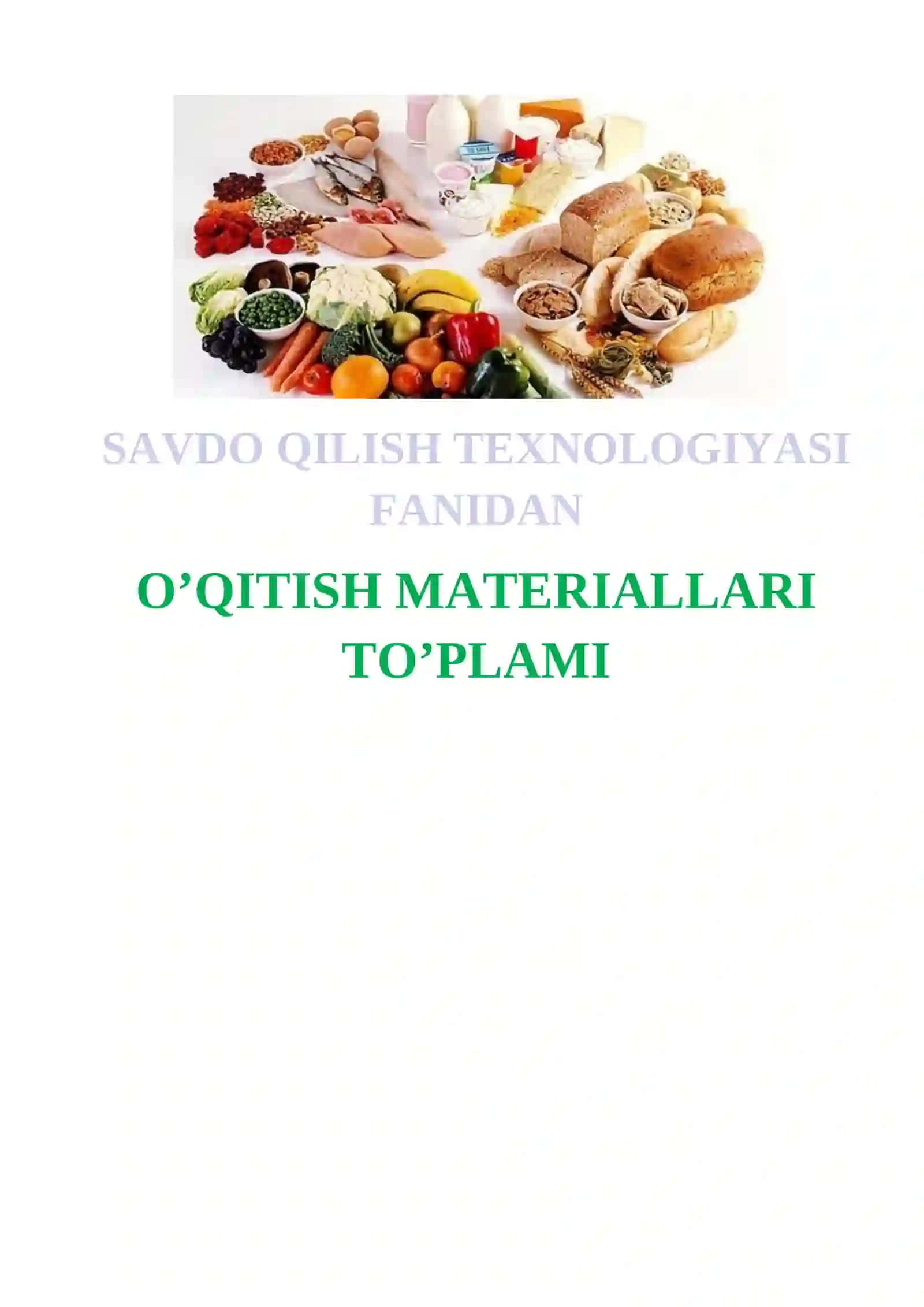 SAVDO QILISH TEXNOLOGIYASI FANIDAN O’QITISH MATERIALLARI TO’PLAMI 2