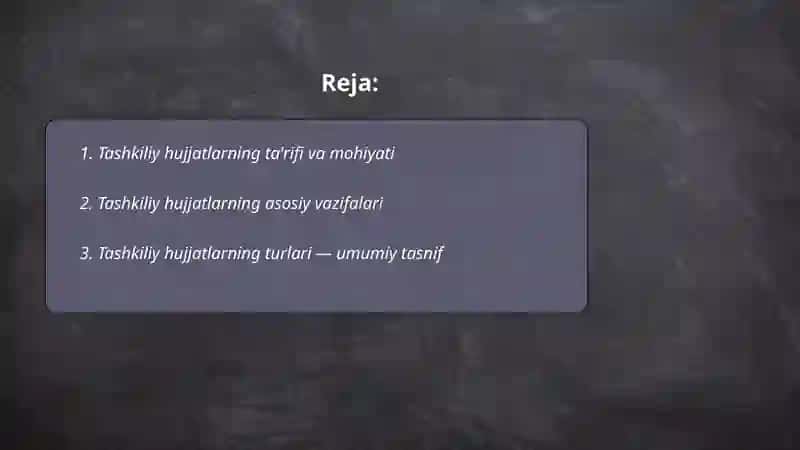 Tashkiliy hujjatlarning vazifasi. Tashkiliy hujjatlarning turlari 2