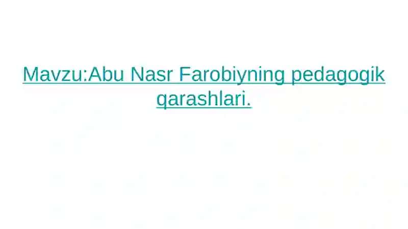Abu Nasr Farobiyning pedagogik qarashlari 2