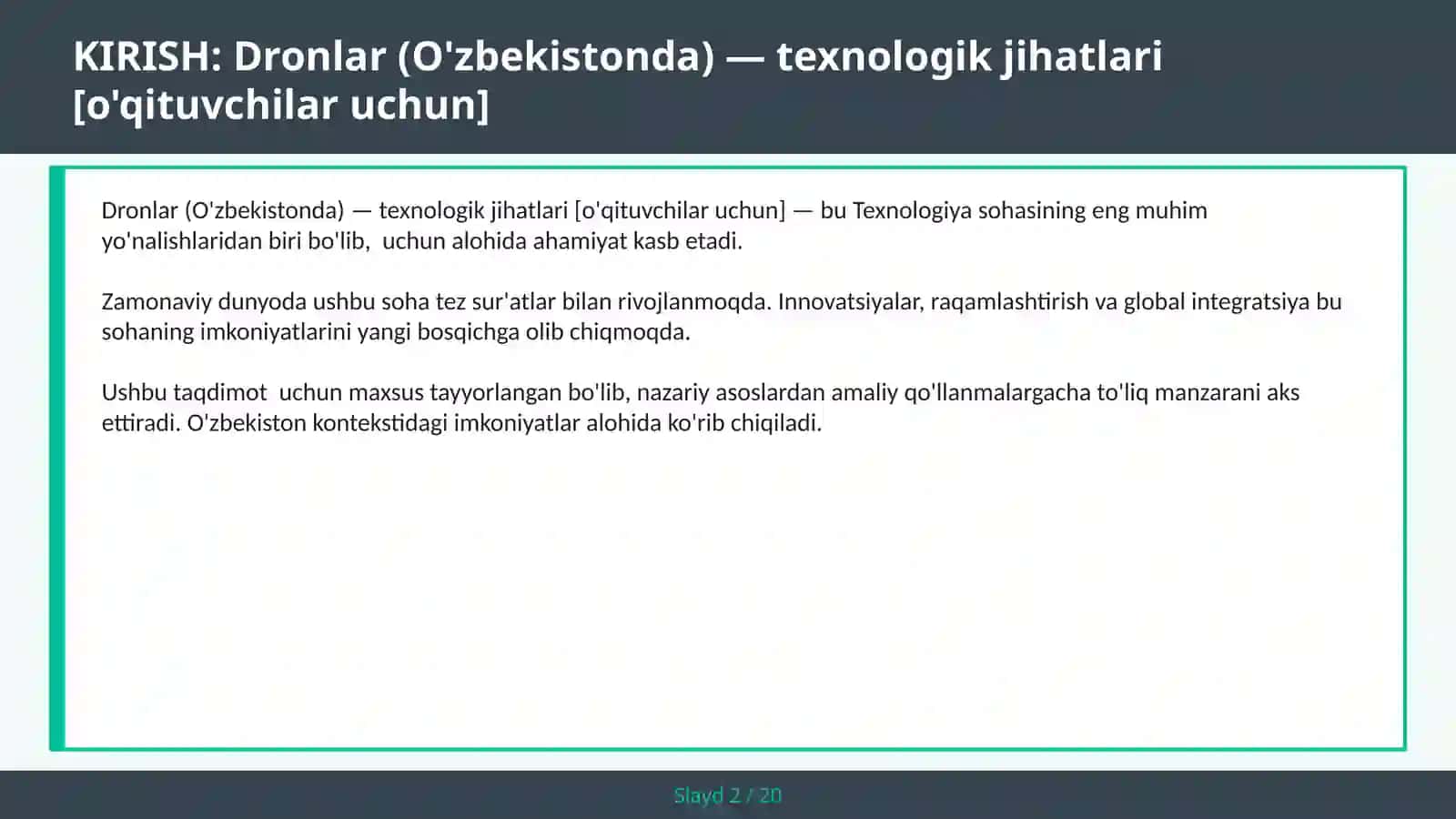 DRONLAR (O'ZBEKISTONDA) — TEXNOLOGIK JIHATLARI [O'QITUVCHILAR UCHUN] 2