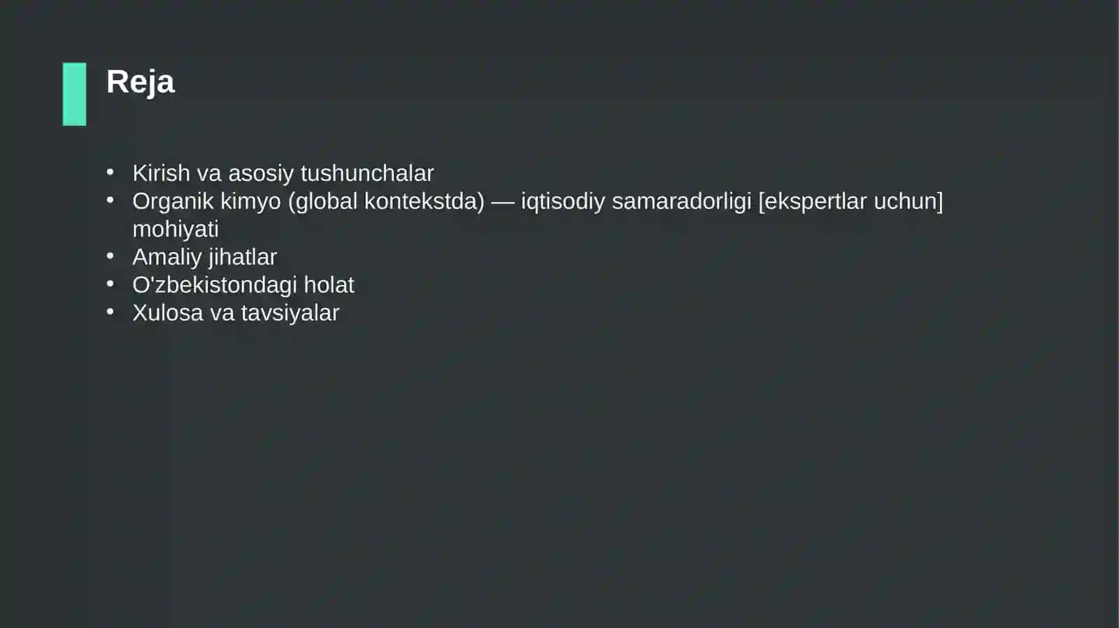 Organik kimyo (global kontekstda) — iqtisodiy samaradorligi [ekspertlar uchun] 2