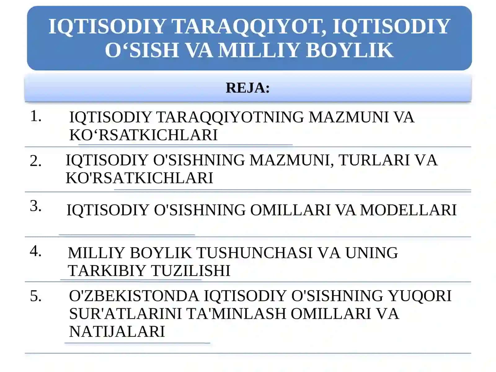 IQTISODIY TARAQQIYOTNING MAZMUNIVA KO‘RSATKICHLARI 2