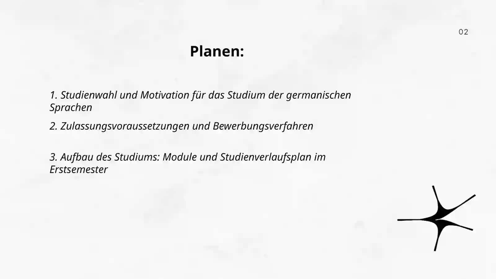 Beginn des Studiums der germanischen Sprachen 2