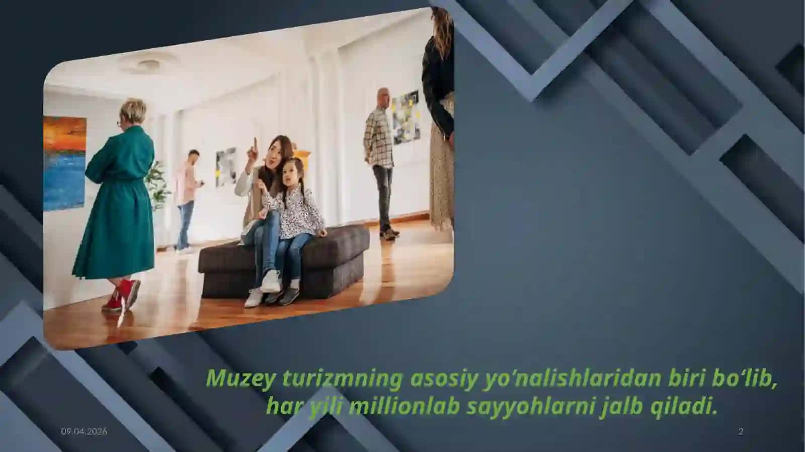 Muzeylar va galereyalarning turizm tizimidagi o'rni/fotoalbom 2