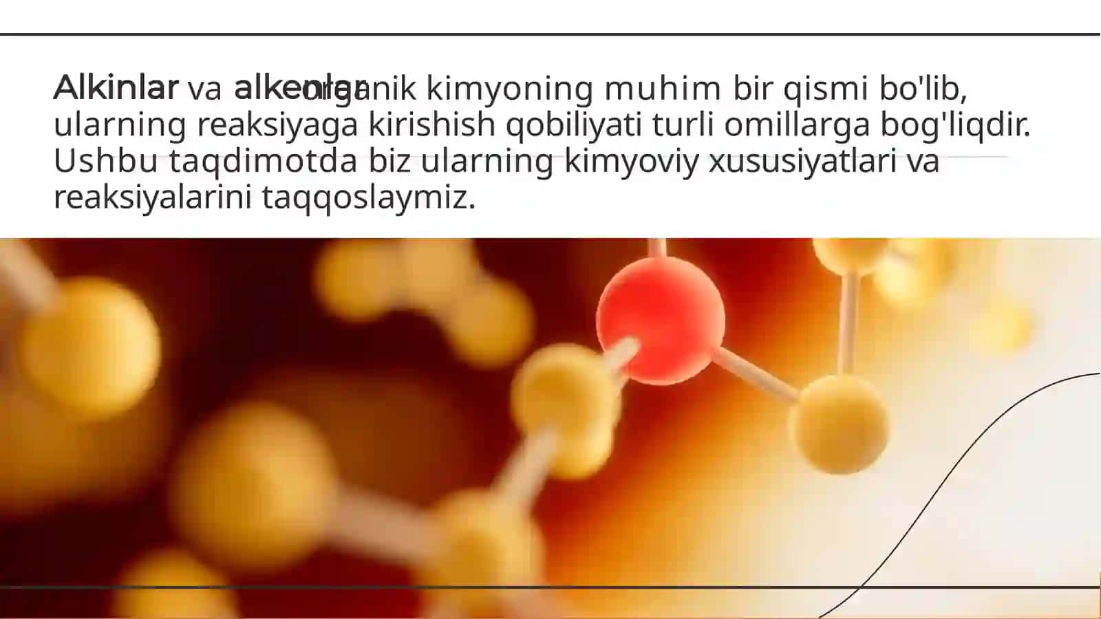 Alkinlar va Alkenlarning Reaksiyaga Kirishish Qobiliyati 2