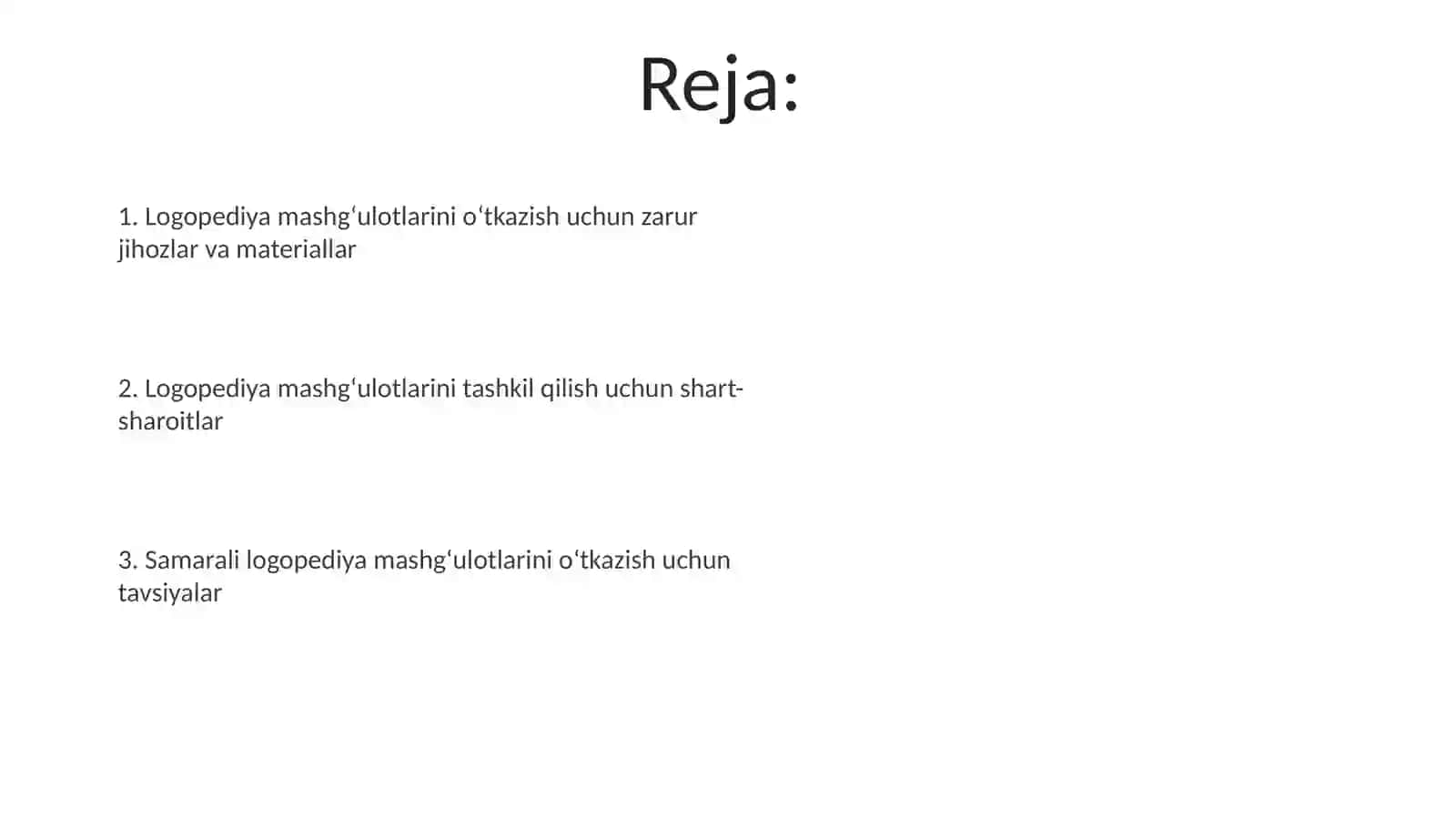 Logopedik mashgʻulotlarni tashkil etishga qoʻyiladigan talablar 2