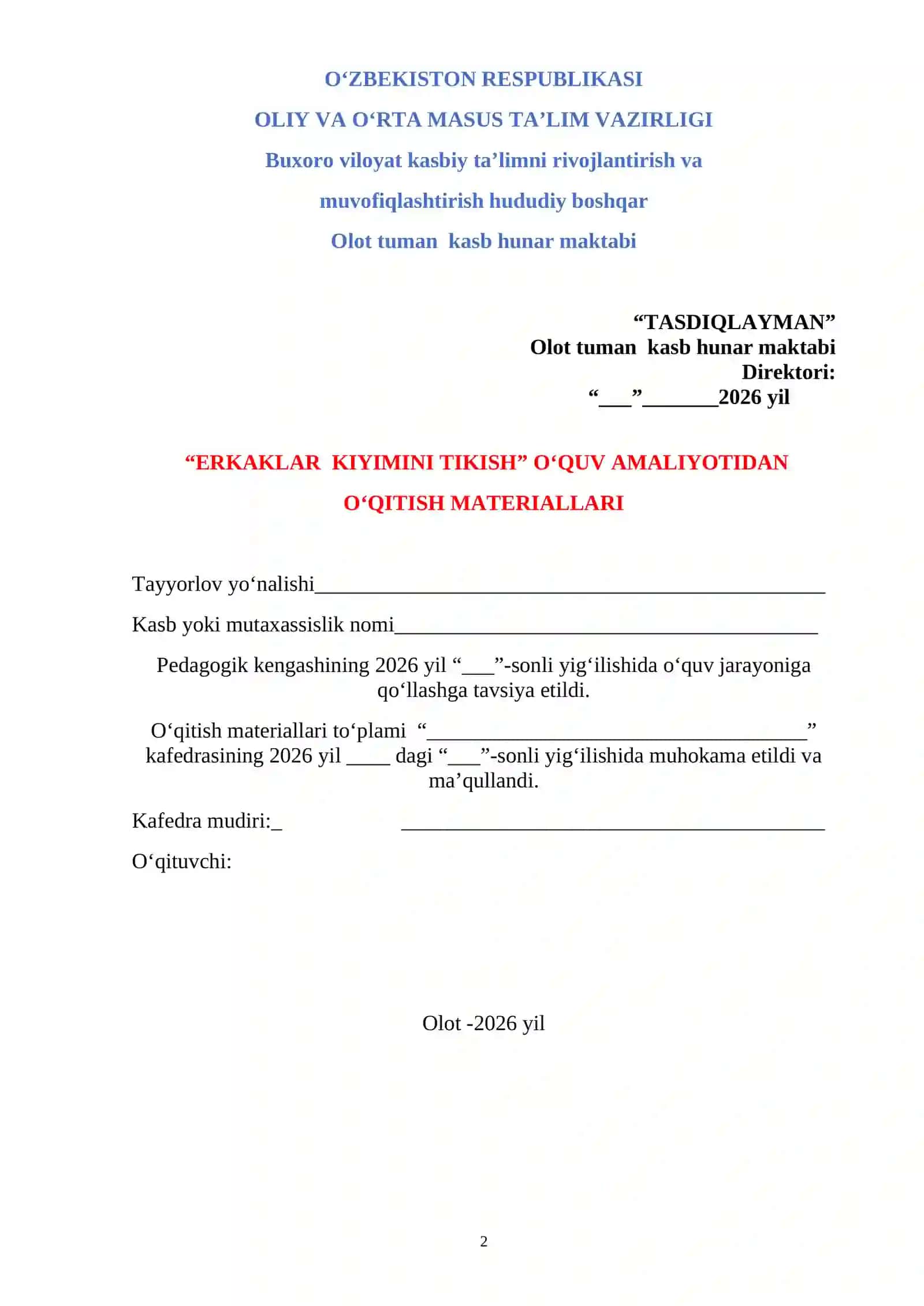 “ERKAKLAR  KIYIMINI TIKISH” O‘QUV AMALIYOTIDAN  O‘QITISH MATERIALLARI TO'PLAMI 2