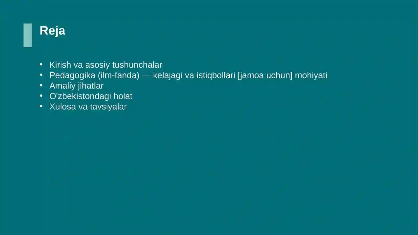 Pedagogika (ilm-fanda) — kelajagi va istiqbollari [jamoa uchun] 2
