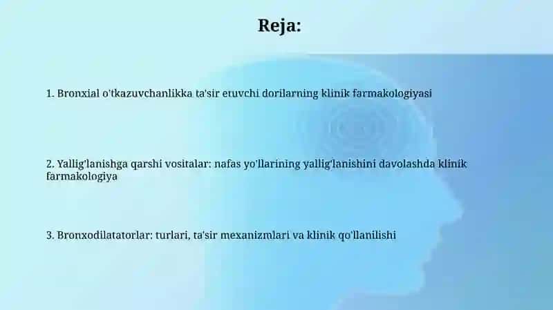 Bronxlar o‘tkazuvchanligiga ta’sir etuvchi dori vositalarining klinik farmakologiyasi 2